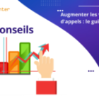 Augmenter les ventes des centres d’appels : le guide ultime